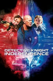 Detective Knight Independence (2023)