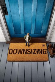 Downsizing (2017) มนุษย์ย่อไซส์