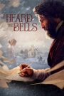 I Heard the Bells (2022) แสงแห่งหวัง ระฆังแห่งชีวิต