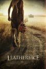 Leatherface (2017) สิงหาสับ