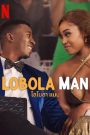 Lobola Man (2024) โลโบลา แมน