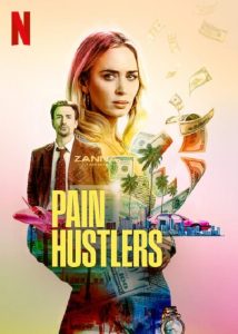 Pain Hustlers (2023)