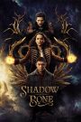 Shadow and Bone Season 1 (2021) ตำนานกรีชา