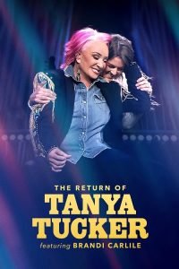 The Return of Tanya Tucker Featuring Brandi Carlile (2022)